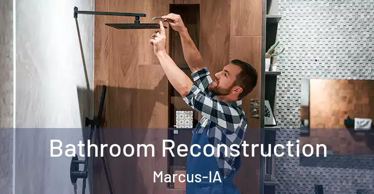 inner Bathroom imggen Bathroom Reconstruction Marcus-IA