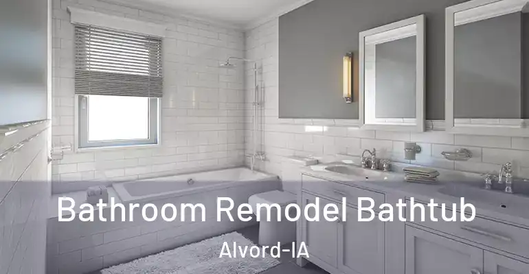 inner Bathroom imggen Bathroom Remodel Bathtub Alvord-IA
