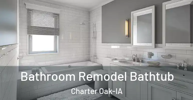 inner Bathroom imggen Bathroom Remodel Bathtub Charter Oak-IA