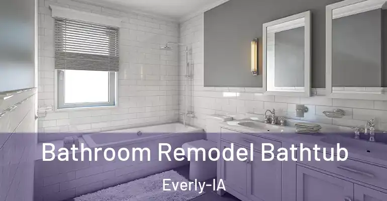 inner Bathroom imggen Bathroom Remodel Bathtub Everly-IA