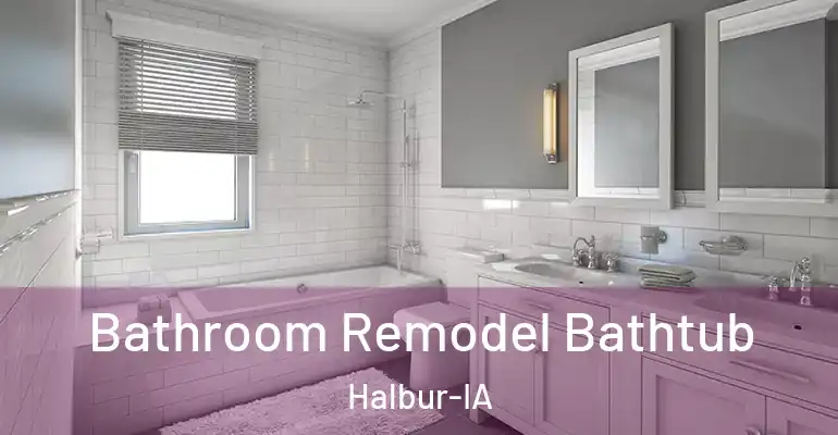 inner Bathroom imggen Bathroom Remodel Bathtub Halbur-IA