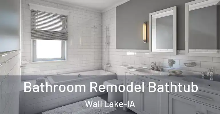 inner Bathroom imggen Bathroom Remodel Bathtub Wall Lake-IA