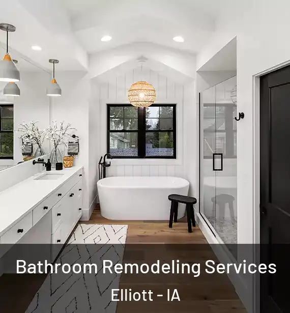  Bathroom Remodeling Services Elliott - IA