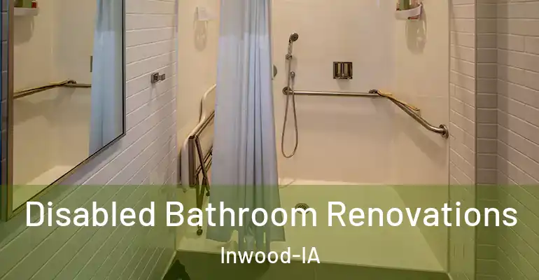 inner Bathroom imggen Disabled Bathroom Renovations Inwood-IA