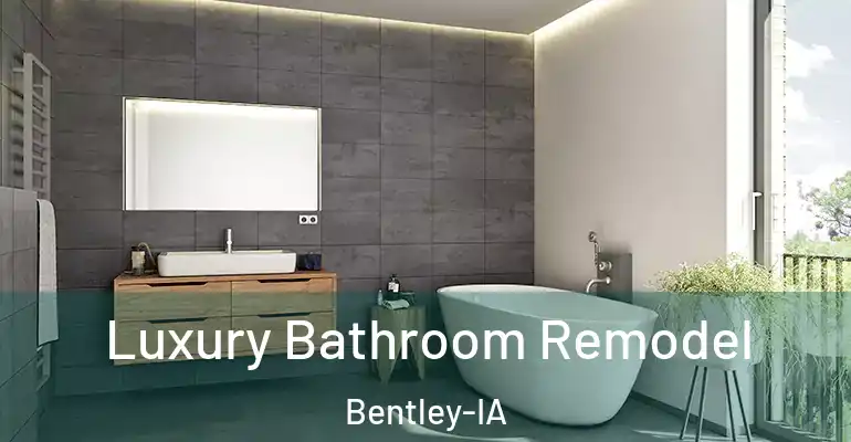inner Bathroom imggen Luxury Bathroom Remodel Bentley-IA