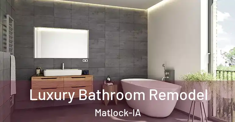 inner Bathroom imggen Luxury Bathroom Remodel Matlock-IA