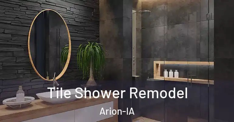 inner Bathroom imggen Tile Shower Remodel Arion-IA