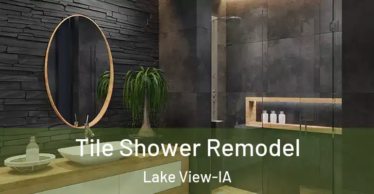 inner Bathroom imggen Tile Shower Remodel Lake View-IA