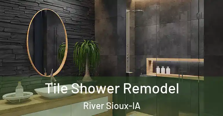 inner Bathroom imggen Tile Shower Remodel River Sioux-IA