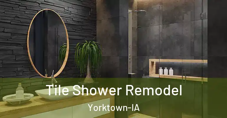 inner Bathroom imggen Tile Shower Remodel Yorktown-IA