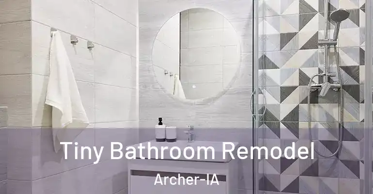 inner Bathroom imggen Tiny Bathroom Remodel Archer-IA